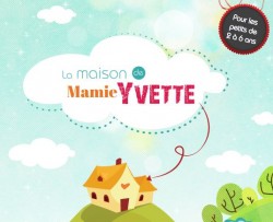 Vignette de La Maison de Mamie Yvette